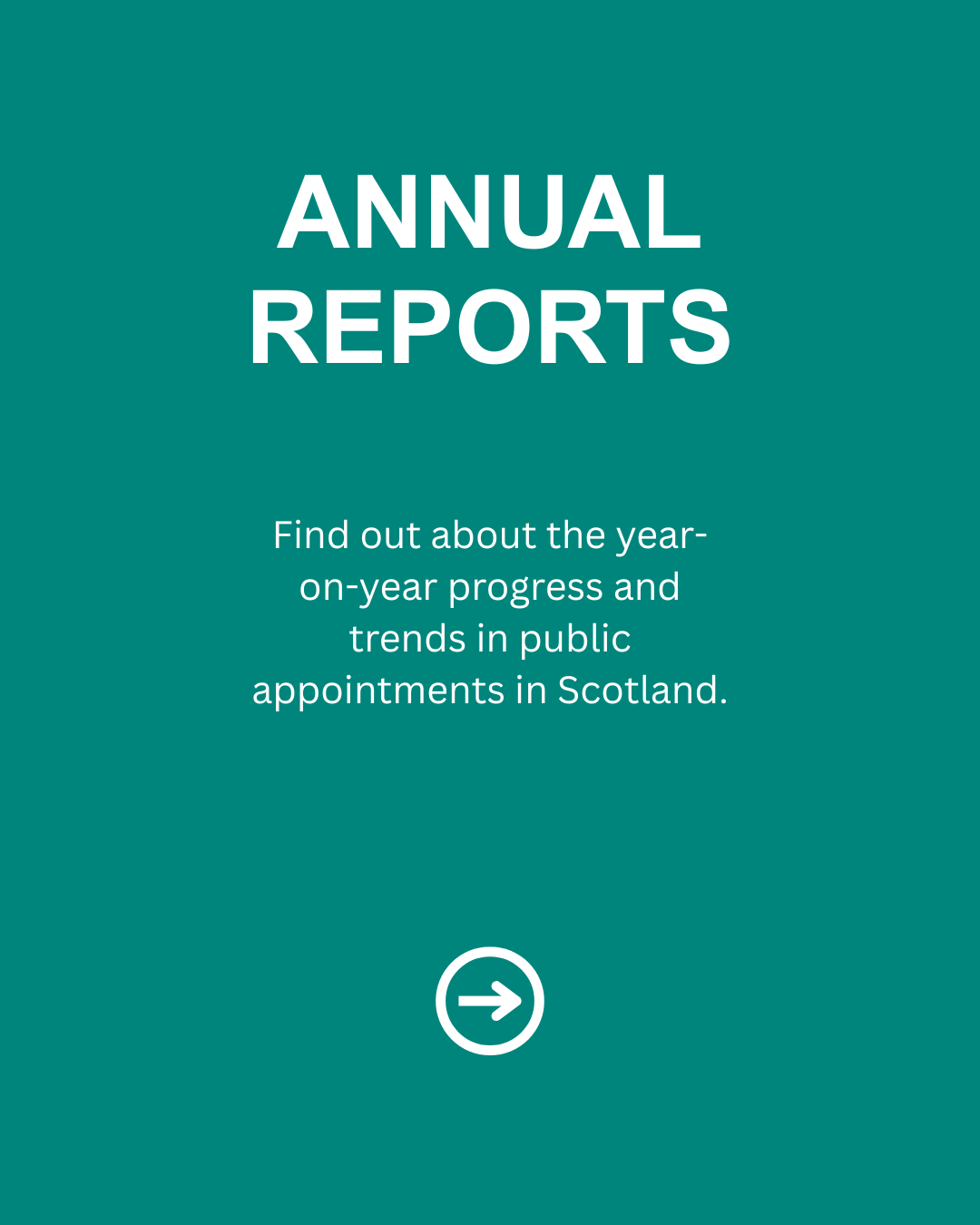 Link: annual reports, find out about the year-on-year progress and trends in public appointments in Scotland.