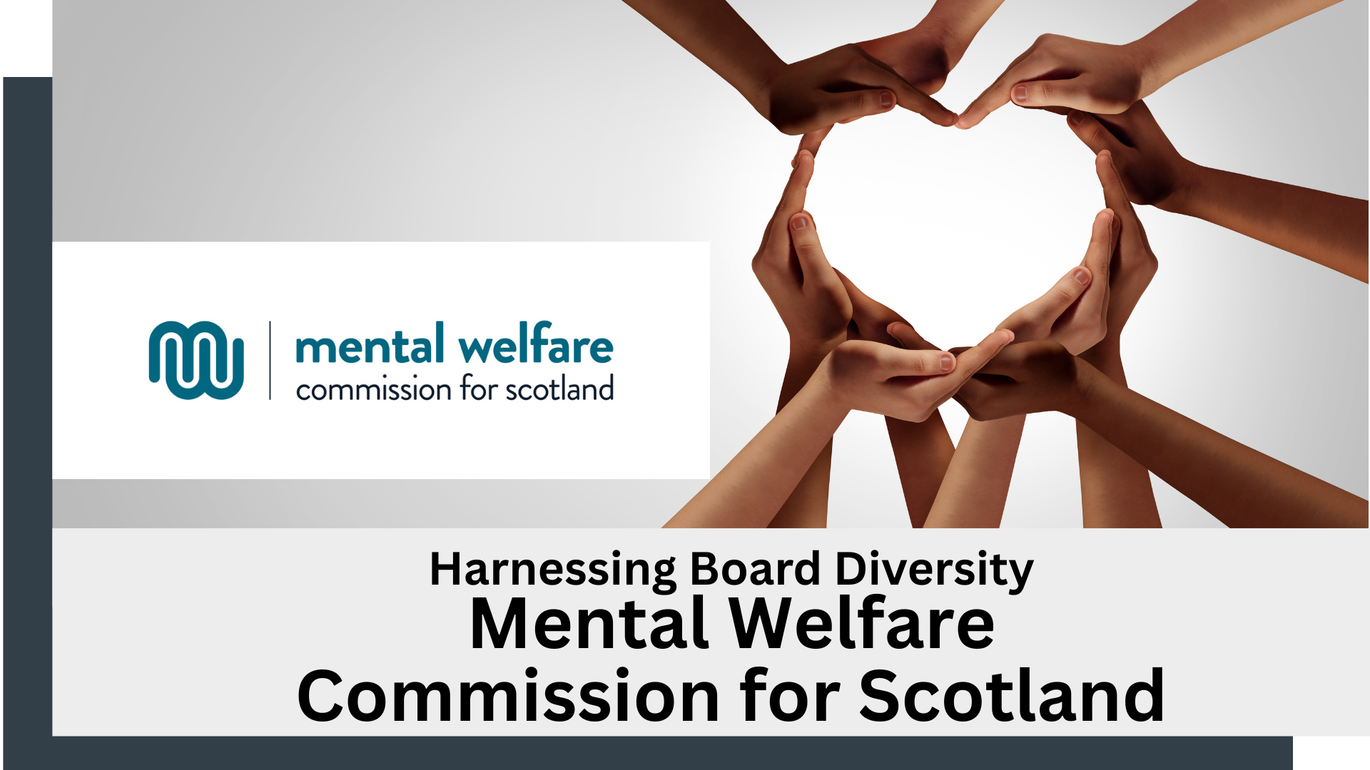 Link: Harnessing board diversity case study, Mental Welfare Commission