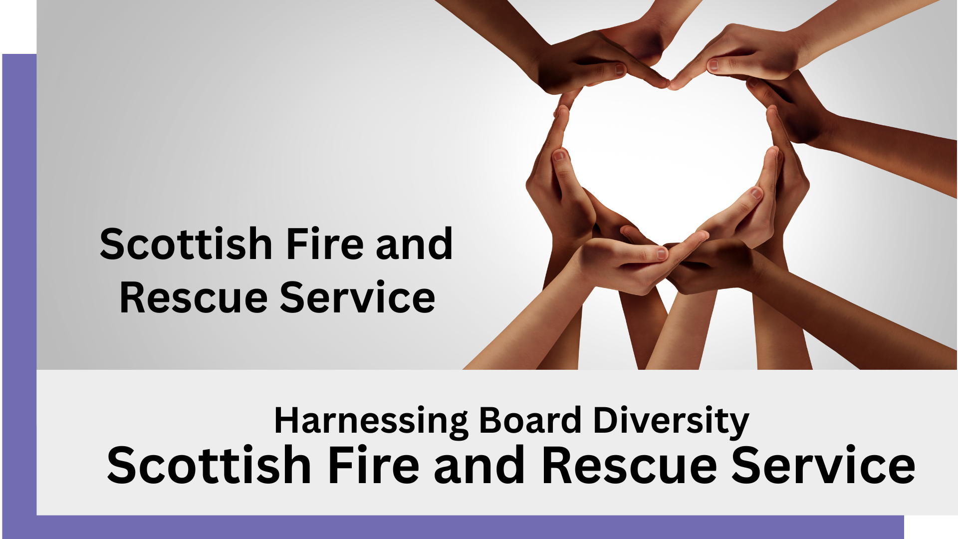Link: harnessing board diversity case study, Scottish Fire and Rescue Service