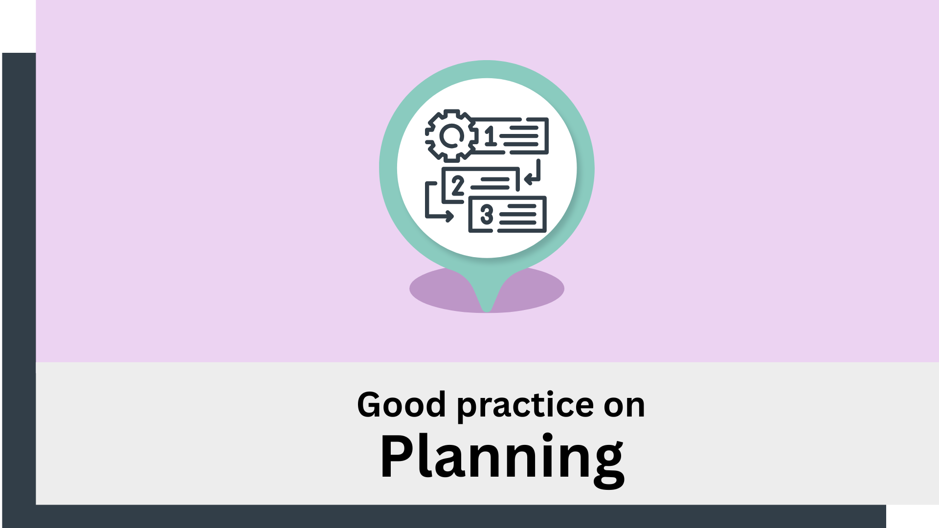 Link: good practice on planning snippet