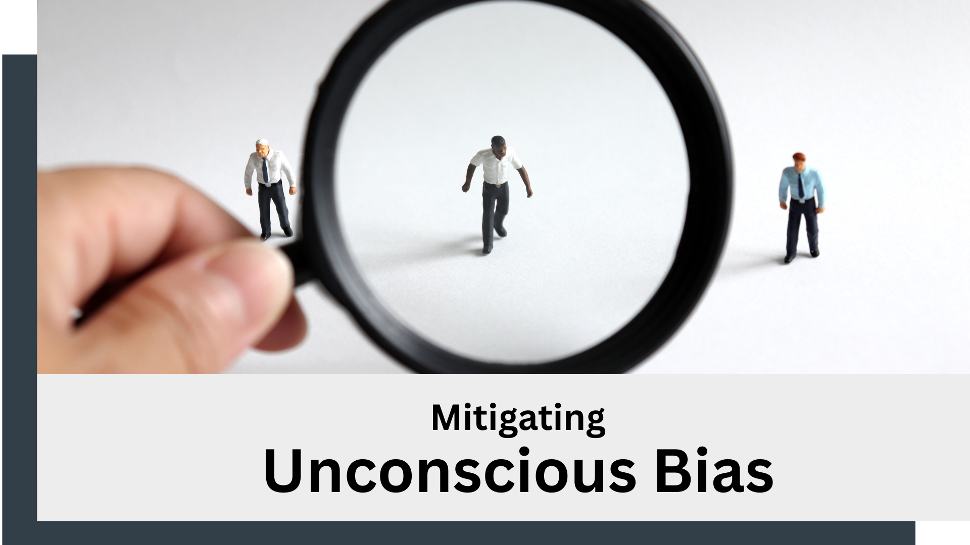 mitigating unconscious bias